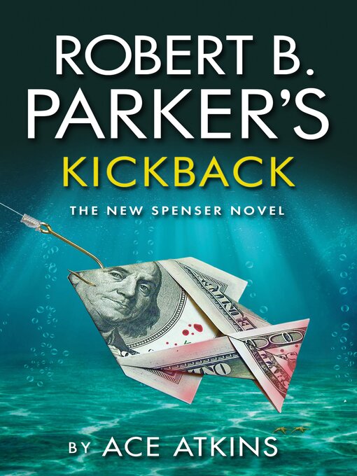 Title details for Kickback by Ace Atkins - Available